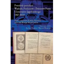 Protoko�y posiedze� Wydzia�u Profesor�w i Doktor�w Prawa Uniwersytetu Jagiello�skiego (1817-1833)
