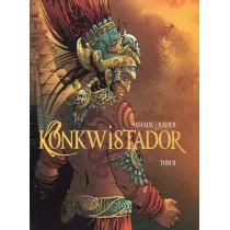 Konkwistador. Tom 2