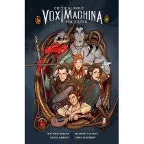 Pocz�tek. Critical Role: Vox Machina. Tom 1