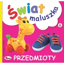 wiat maluszka Przedmioty