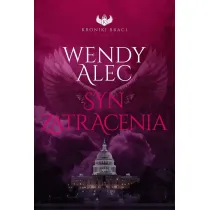 Syn zatracenia. Kroniki braci. Tom 3