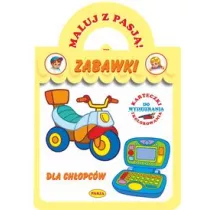 Maluj z pasj. Zabawki dla chopcw