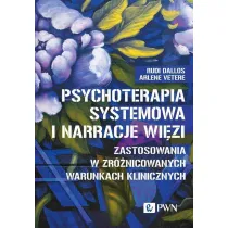 Psychoterapia systemowa i narracje wi�zi