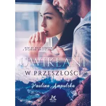 Uwik�ani w przesz�o�ci