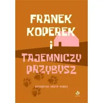 Franek Koperek i tajemniczy przybysz