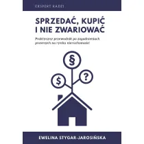 Sprzeda�, kupi� i nie zwariowa�