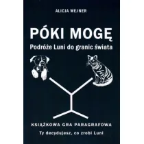P�ki mog�. Podr�e Luni do granic �wiata. Ksi��kowa gra paragrafowa