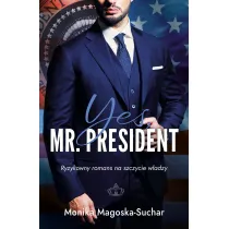 Yes, Mr. President