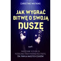 Jak wygra� bitw� o swoj� dusz�?