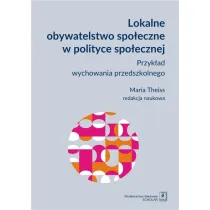 Lokalne obywatelstwo spo�eczne w polityce spo�.