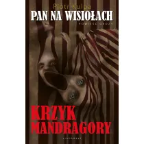 Pan na Wisio�ach. Krzyk mandragory