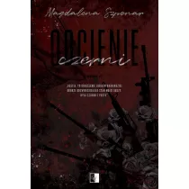 Odcienie czerni. Odcienie. Tom 2