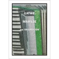 �atwe marsze na akordeon