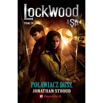 Poawiacz dusz. Lockwood & Sp. Tom 4