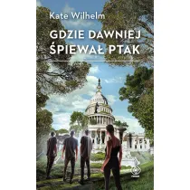 Gdzie dawniej �piewa� ptak