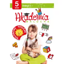 Akademia malucha 5 latek Zeszyt 1