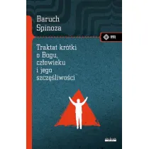 Traktat kr�tki o Bogu, cz�owieku i jego szcz�liwo�ci