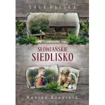 Sowiaskie siedlisko. Saga Polska. Tom 3