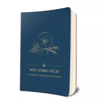 Mj dobry Ojcze. Pamitka I Komunii w. (granat)