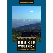 Beskid Mylenicki. Przewodnik kulturowy