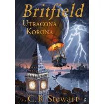 Utracona korona. Britfield. Tom 1