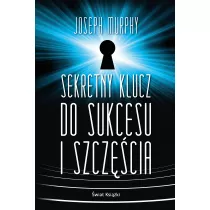 Sekretny klucz do sukcesu i szczcia