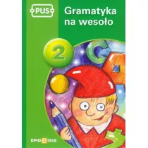 PUS Gramatyka na wesoo 2 EPIDEIXIS