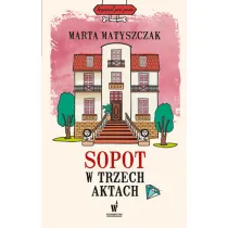 Sopot w trzech aktach. Krymina� pod psem. Tom 10