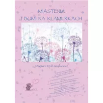 Miastenia i Bumi na klamerkach