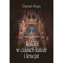 Ko�ci� w czasach katedr i krucjat