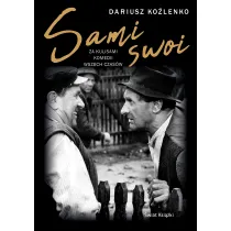 Sami swoi. Za kulisami komedii wszech czas�w