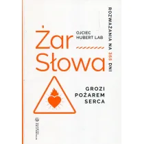 �ar s�owa Grozi po�arem serca. Rozwa�ania na 365 dni
