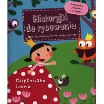 Ksi�niczka i sowa. Historyjki do rysowania