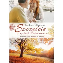 Szcz�cie przychodzi wieczorem