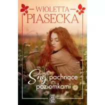 Sny pachnce poziomkami
