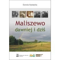 Maliszewo dawniej i dzi
