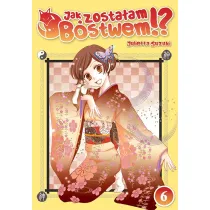 Jak zosta�am B�stwem!? Tom 6