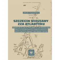 Szczecin widziany zza Atlantyku