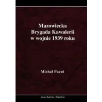 Mazowiecka Brygada Kawalerii w wojnie 1939 roku
