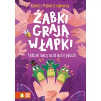 abki graj w apki. Maluszki wicz rczki, nki i paluszki