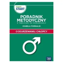 PEWNY START. O DOJRZEWANIU. CH�OPCY Poradnik Metodyczny