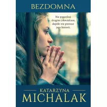 Bezdomna. Z ycia wzite. Tom 2