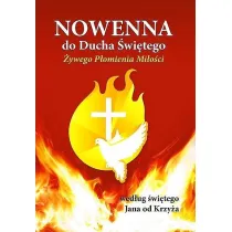 Nowenna do Ducha �wi�tego wed�ug �w.Jana od Krzy�a