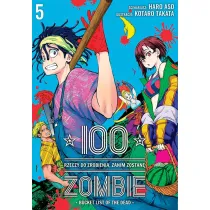 100 rzeczy do zrobienia, zanim zostan� zombie. Tom 5