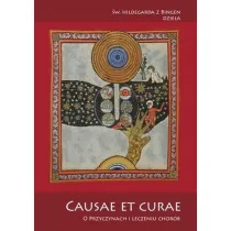 Causae et curae. O przyczynach i leczeniu chorb