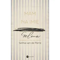 Mam na imi� Selma