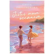 Jeste� moim oceanem