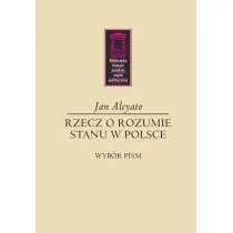 Rzecz o rozumie stanu w Polsce