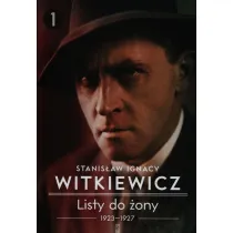 1923-1927. Listy do �ony. Tom 1
