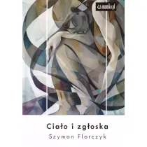 Cia�o i zg�oska